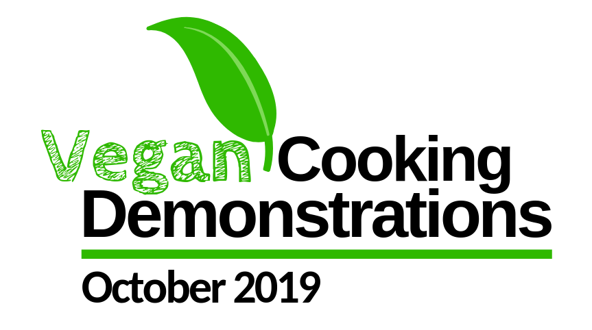 Vegan cooking demonstrations October 2019